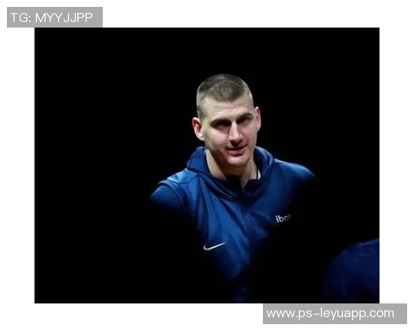 约基奇回应毫不费力评价强调自己在比赛中付出的努力与汗水 约基奇回应毫不费力评价强调自己在比赛中付出的努力与汗水